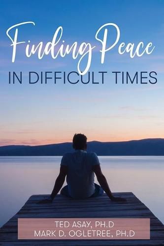 Cover image for Finding Peace in Difficult Times