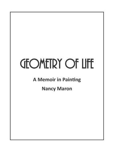 Cover image for Geometry of Life: A Memoir in Painting