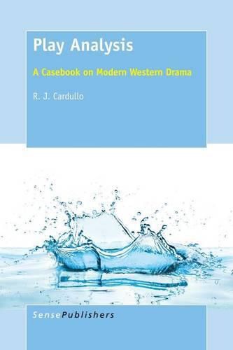 Cover image for Play Analysis: A Casebook on Modern Western Drama