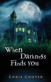 Cover image for When Darkness Finds You