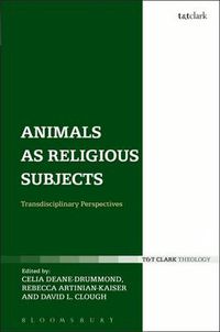 Cover image for Animals as Religious Subjects: Transdisciplinary Perspectives