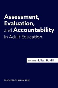 Cover image for Assessment, Evaluation, and Accountability in Adult Education