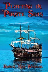 Cover image for Plotting in Pirate Seas