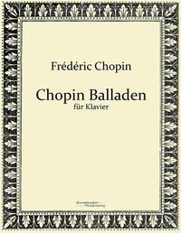 Cover image for Chopin Balladen: fur Klavier