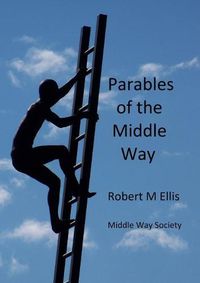 Cover image for Parables of the Middle Way