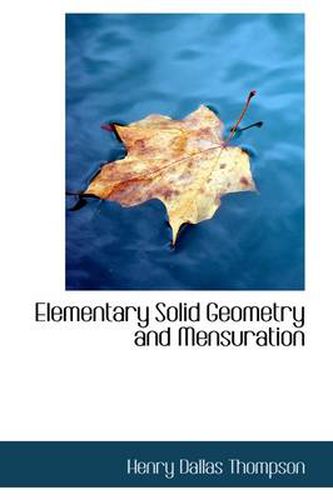 Cover image for Elementary Solid Geometry and Mensuration