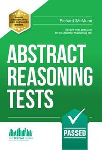 Cover image for Abstract Reasoning Tests: Sample Test Questions and Answers for the Abstract Reasoning Tests