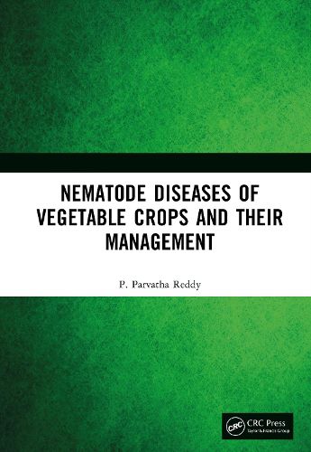 Cover image for Nematode Diseases of Vegetable Crops and their Management