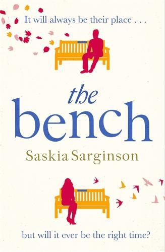 The Bench: An uplifting love story from the Richard & Judy Book Club bestselling author