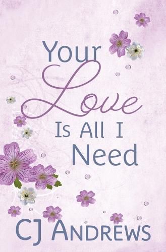 Cover image for Your Love Is All I Need