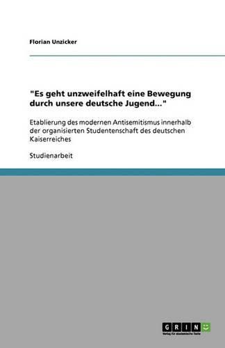 Cover image for Es geht unzweifelhaft eine Bewegung durch unsere deutsche Jugend...