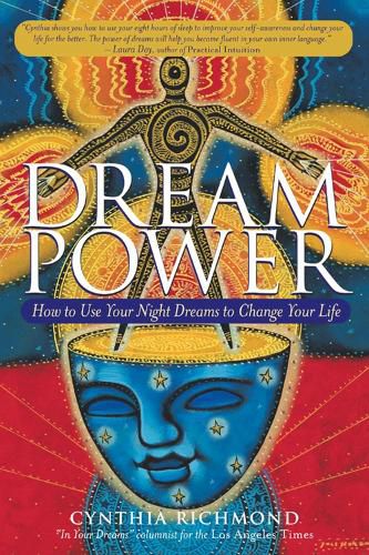 Cover image for Dream Power: How to Use Your Night Dreams to Change Your Life