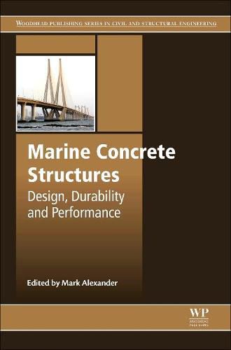 Cover image for Marine Concrete Structures: Design, Durability and Performance