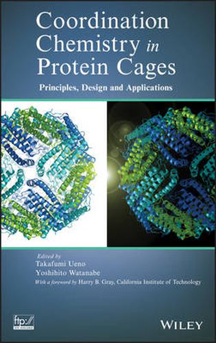 Cover image for Coordination Chemistry in Protein Cages: Principles, Design, and Applications