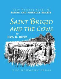 Cover image for Saint Brigid and the Cows