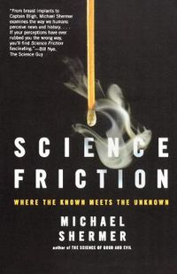 Cover image for Science Friction: Where the Known Meets the Unknown