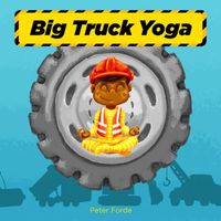 Cover image for Big Truck Yoga