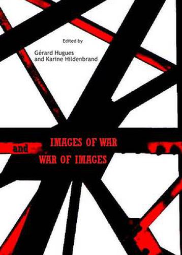 Cover image for Images of War and War of Images