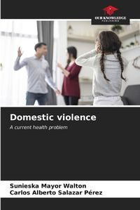 Cover image for Domestic violence