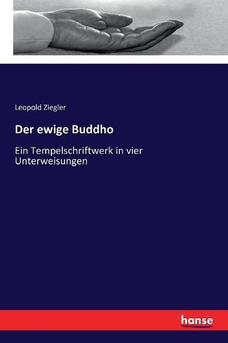 Cover image for Der ewige Buddho: Ein Tempelschriftwerk in vier Unterweisungen