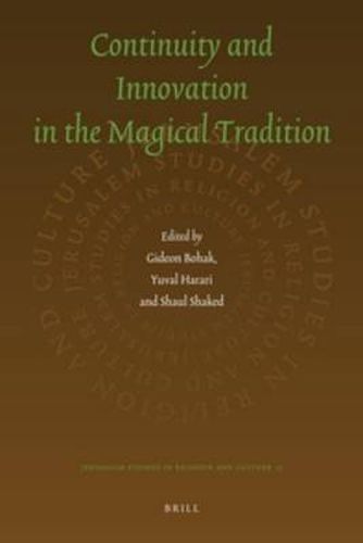 Cover image for Continuity and Innovation in the Magical Tradition