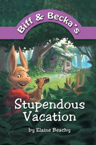 Cover image for Biff and Becka's Stupendous Vacation