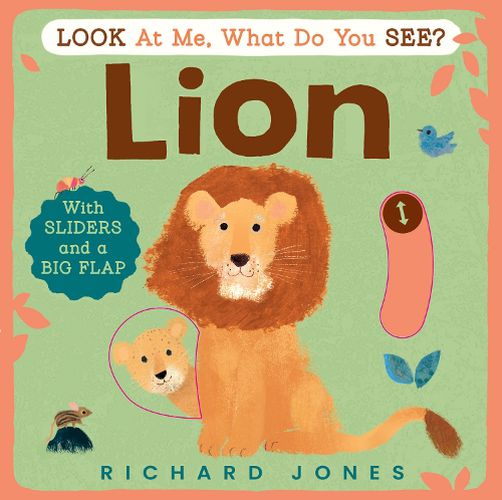 Cover image for Look at Me, What Do You See? Lion