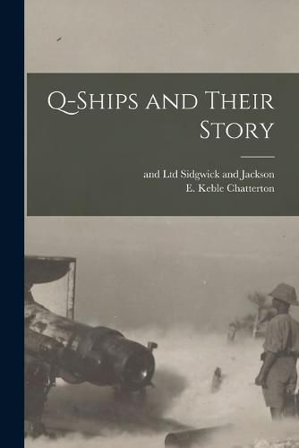 Cover image for Q-ships and Their Story