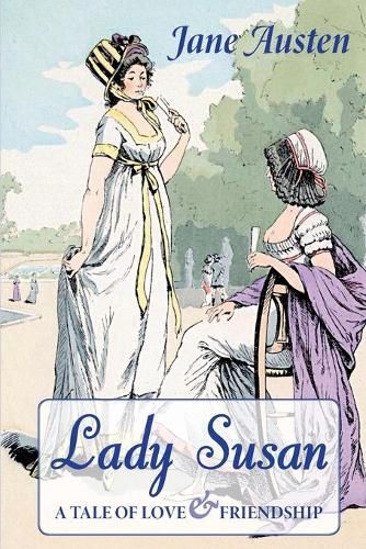 Cover image for Lady Susan: A Tale of Love & Friendship