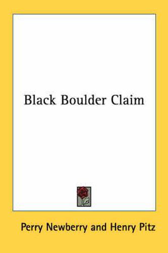 Cover image for Black Boulder Claim