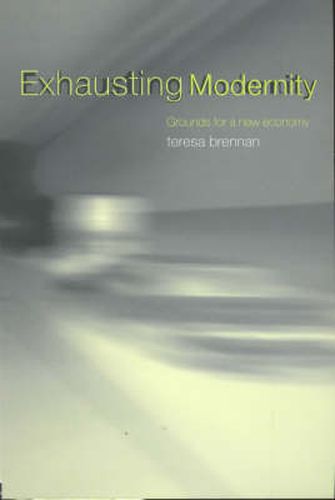 Cover image for Exhausting Modernity: Grounds for a new economy