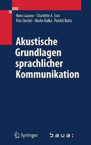 Cover image for Akustische Grundlagen sprachlicher Kommunikation