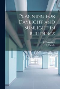 Cover image for Planning for Daylight and Sunlight in Buildings