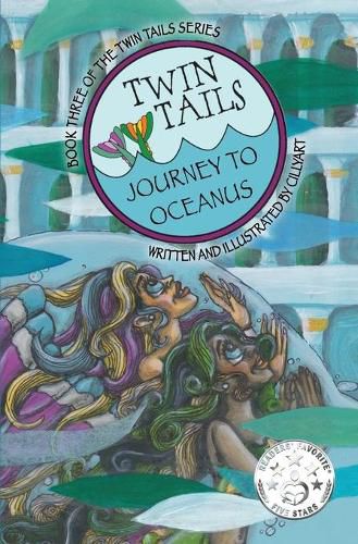 Cover image for Twin Tails: Journey to Oceanus: TWIN TAILS Book Three