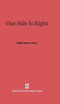 Cover image for Our Side Is Right