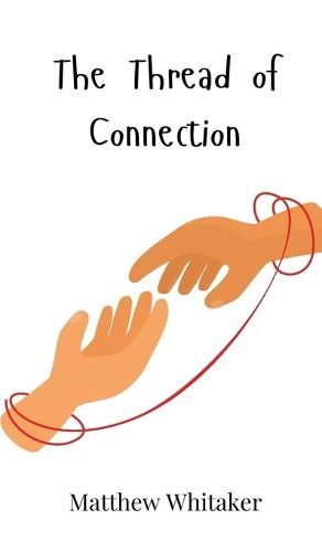 Cover image for The Thread of Connection