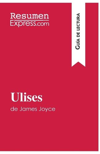 Cover image for Ulises de James Joyce (Guia de lectura)