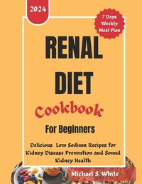 Cover image for Renal Diet Cookbook for Beginners