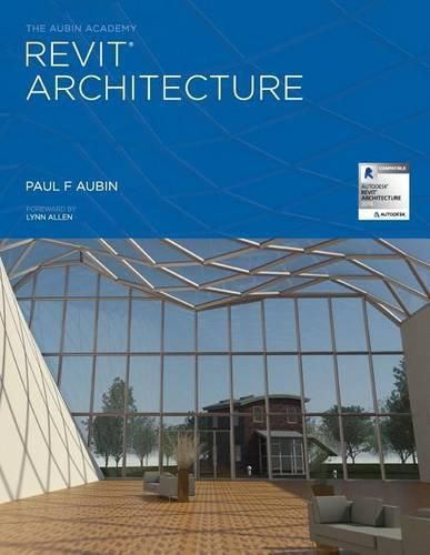 Cover image for The Aubin Academy Revit Architecture: 2016 and beyond