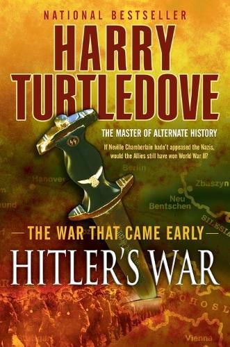 Cover image for Hitler's War (The War That Came Early, Book One)