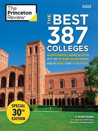 The Best 387 Colleges, 2022: In-Depth Profiles and Ranking Lists to Help Find the Right College For You