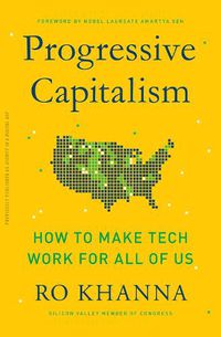 Cover image for Progressive Capitalism: How to Make Tech Work for All of Us