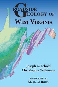 Cover image for Roadside Geology of West Virginia