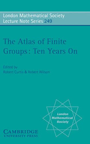 Cover image for The Atlas of Finite Groups - Ten Years On