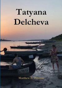 Cover image for Tatyana Delcheva