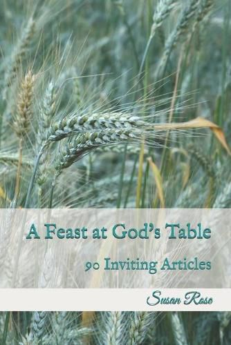 Cover image for A Feast at God's Table: 90 Inviting Articles
