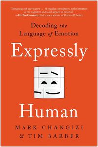 Cover image for Expressly Human: Decoding the Language of Emotion