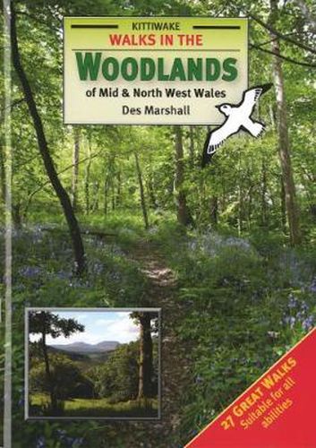 Cover image for Walks in the Woodlands of Mid and North West Wales