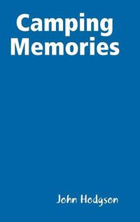 Cover image for Camping Memories