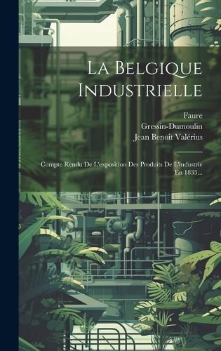 Cover image for La Belgique Industrielle